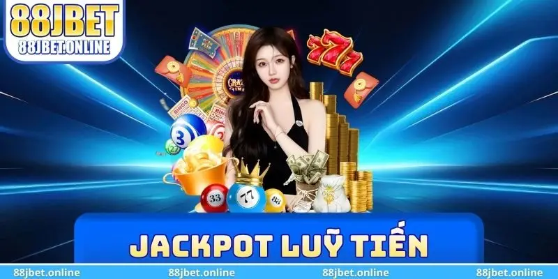 Jackpot luỹ tiến