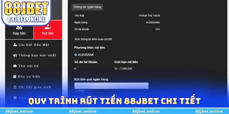 Quy trình rút tiền 88jbet chi tiết