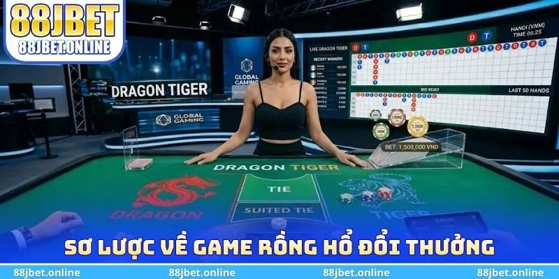 Sơ lược về game Rồng Hổ đổi thưởng